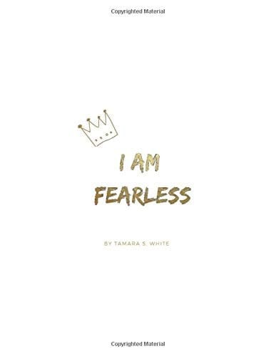 I Am Fearless