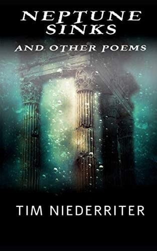 Neptune Sinks And Other Poems