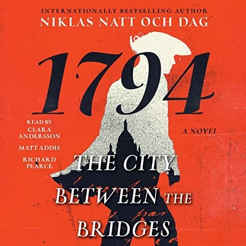 The City Between the Bridges: 1794: A Novel (The 1793 Series) (1793, 2)