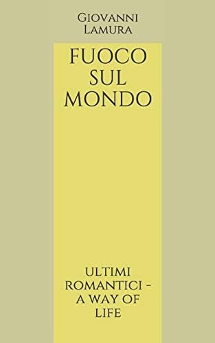 Fuoco sul mondo