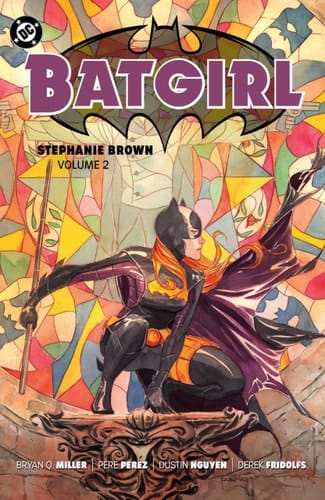 Batgirl: Stephanie Brown Vol. 2 (2025 Edition)