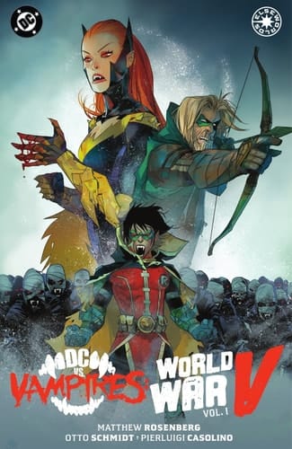 DC vs. Vampires: World War V Vol. 1