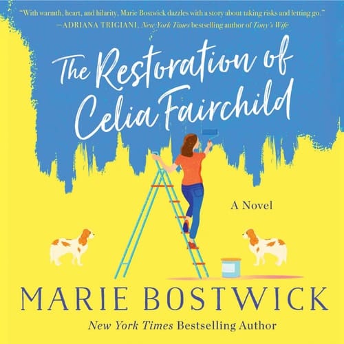 The Restoration of Celia Fairchild: Library Edition