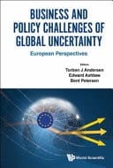 Business and Policy Challenges of Global Uncertainty European Perspectives