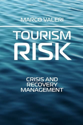 Tourism Risk Crisis and Recovery Management