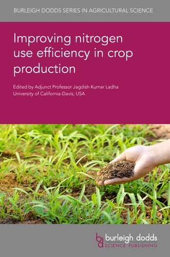 Improving Nitrogen Use Efficiency in Crop Production