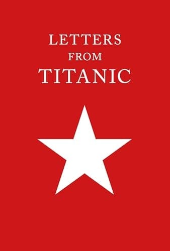 Letters from Titanic
