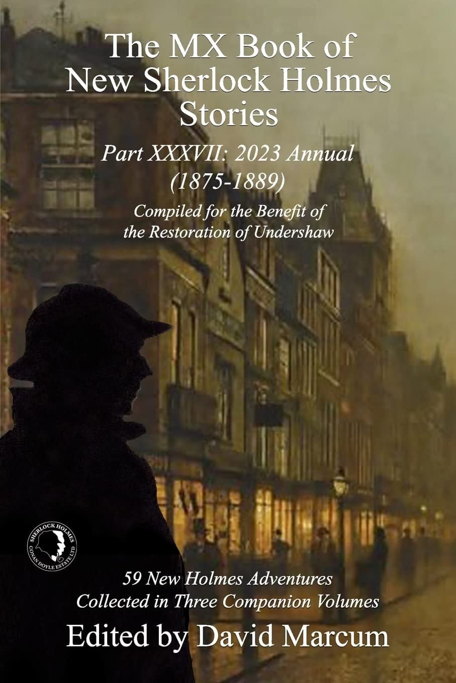 The MX Book of New Sherlock Holmes Stories Part XXXVII 2023 Annual (1875-1889)