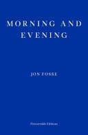 Morning and Evening -- WINNER of the 2023 NOBEL PRIZE in LITERATURE