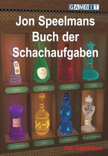 Jon Speelmans Buch der Schachaufgaben (German Edition)