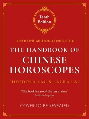 The Handbook of Chinese Horoscopes