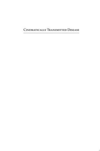 Cinematically Transmitted Disease