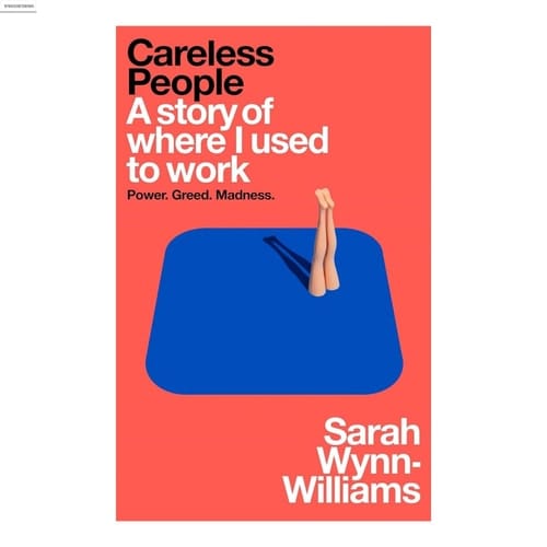 Careless People: A story of where I used to work