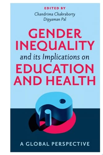 Gender Inequality and its Implications on Education and Health