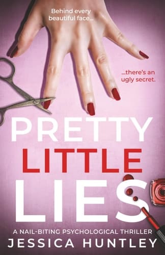 Pretty Little Lies: a nail-biting psychological thriller