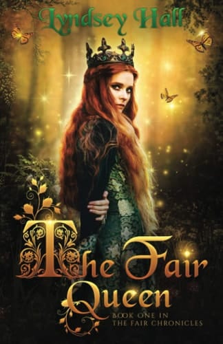 The Fair Queen A Young Adult Fantasy