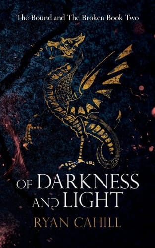 Of Darkness and Light An Epic Fantasy Adventure