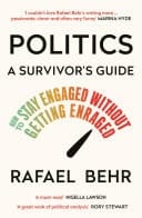 Politics: A Survivor's Guide A Waterstones best Politics book of 2023