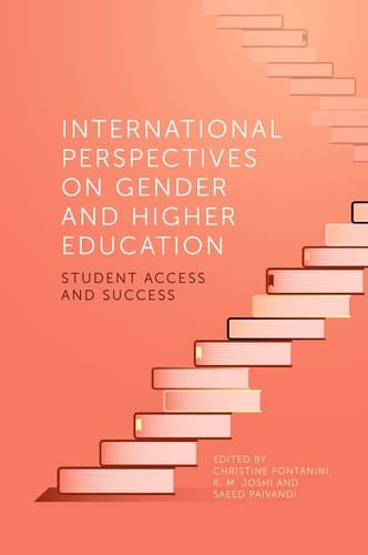 International Perspectives on Gender and Higher Education Student Access and Success