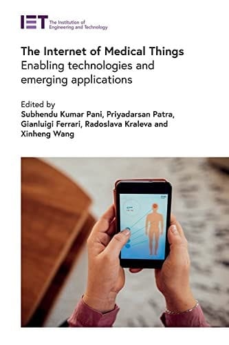 The Internet of Medical Things Enabling Technologies and Emerging Applications