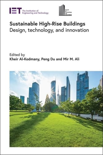 Sustainable High-Rise Buildings Design, Technology, and Innovation
