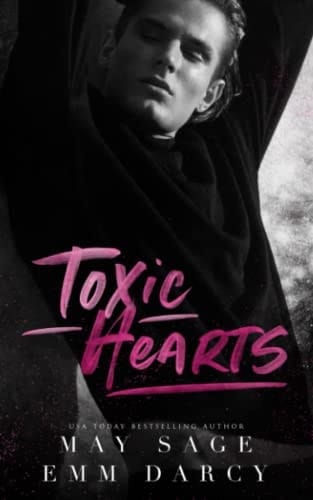 Toxic Hearts: A Bully Romance Standalone