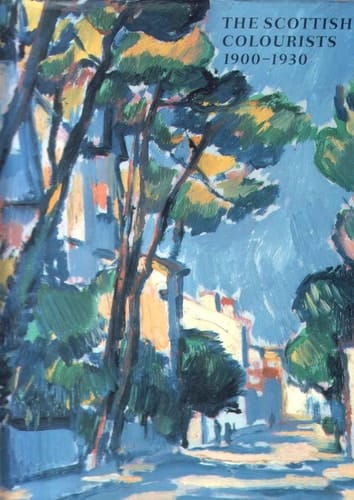 The Scottish Colourists: 1900-1930