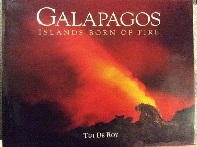 Galapagos Islands Born of Fire