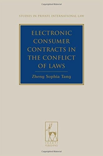 Electronic Consumer Contracts in the Conflict of Laws (Studies in Private International Law)