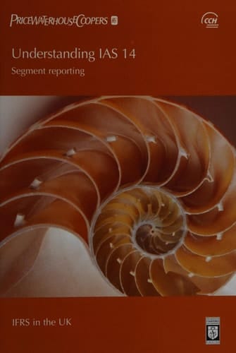 Understanding IAS 14 Segment Reporting