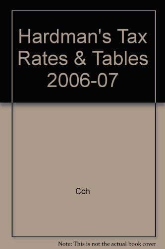 Hardman's Tax Rates and Tables 2006-07