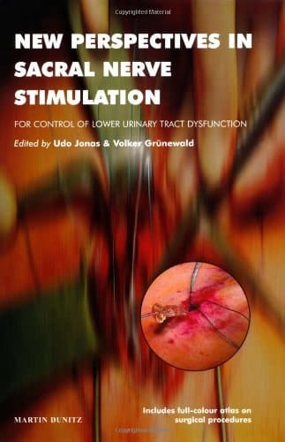 New Perspectives in Sacral Nerve Stimulation For Control of Lower Urinary Tract Dysfunction