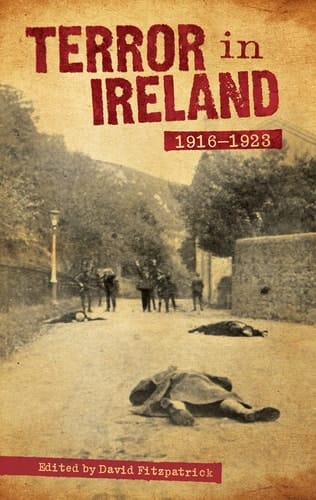 Terror in Ireland 1916-1923