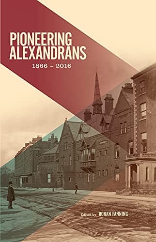 Pioneering Alexandrans 1866-2016