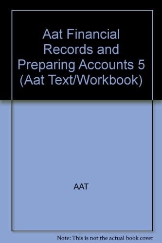 Aat Financial Records and Preparing Accounts 5