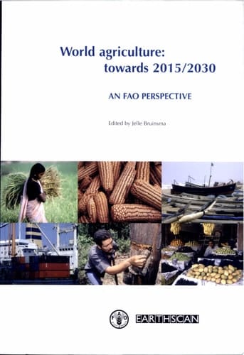 World Agriculture Towards 2015/2030 : an FAO Perspective
