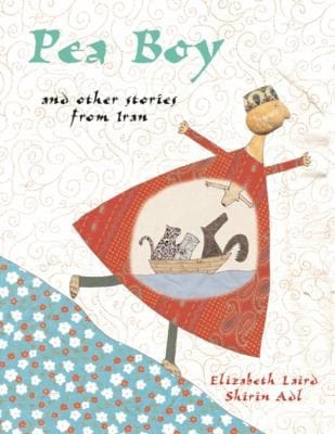 Pea Boy And Other Stories From Iran