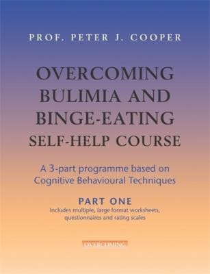 Overcoming Bulimia And Bingeeating Selfhelp Course