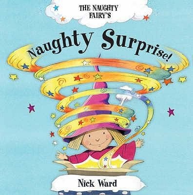 The Naughty Fairys Naughty Surprise