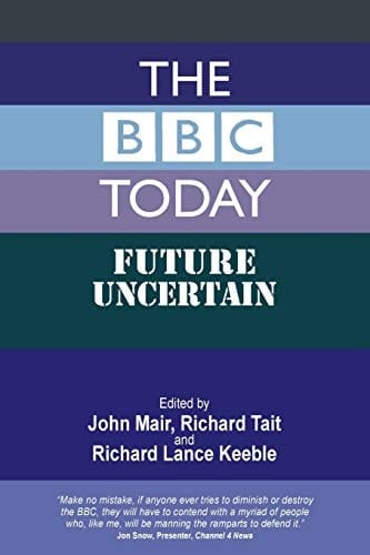 The BBC Today Future Uncertain