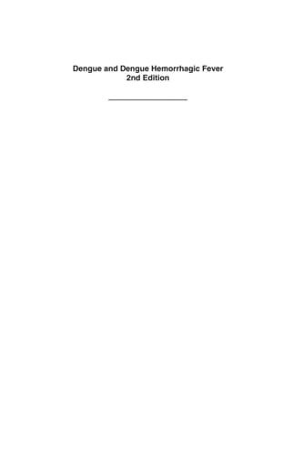Dengue and Dengue Hemorrhagic Fever, 2nd Edition