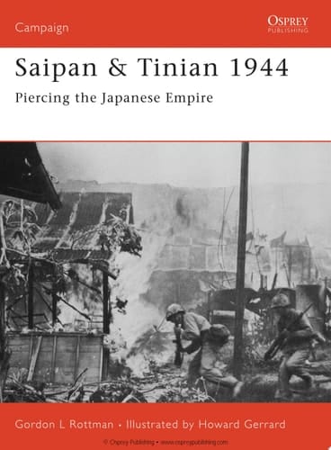 Saipan & Tinian 1944 Piercing the Japanese Empire