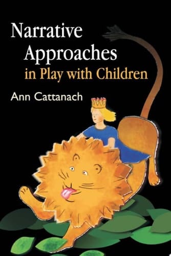 Narrative Approaches in Play with Children