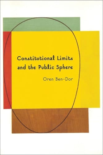 Constitutional Limits and the Public Sphere A Critical Study of Bentham's Constitutionalism