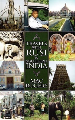 Travels with Rusi in Southern India