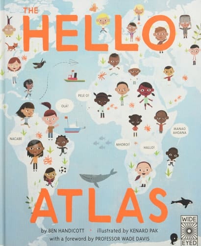 The Hello Atlas Download the free app to hear more than 100 different languages