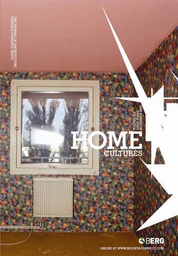 Home Cultures Volume 6 Issue 3 The Journal of Architecture, Design and Domestic Space