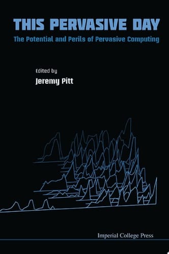 This Pervasive Day The Potential and Perils of Pervasive Computing
