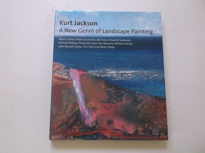 Kurt Jackson A New Genre of Landscape Painting