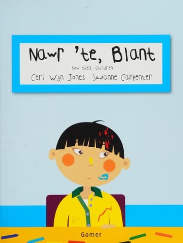 Nawr 'te, blant